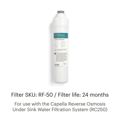 Capella Reverse Osmosis RF-50 Membrane Filter Replacement Filter Life of 24 months.